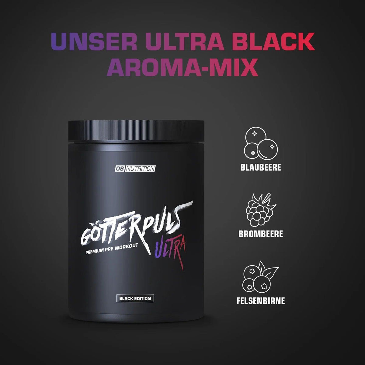 OS Nutrition Götterpuls ULTRA Premium Pre Workout Black Edition mit Blaubeere, Brombeere und Felsenbirne